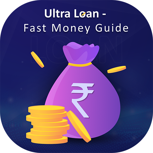 Ultra Loan - Fast Money Guide