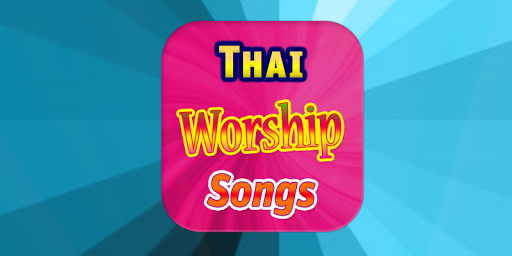 Thai Worship Songs