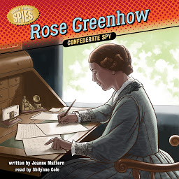 Icon image Rose Greenhow: Confederate Spy