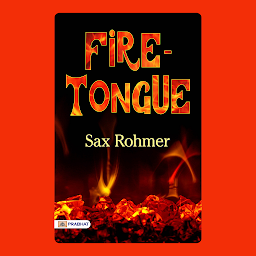 Simge resmi Fire-Tongue – Audiobook: Fire-Tongue: Sax Rohmer's Thrilling Adventure into the Occult