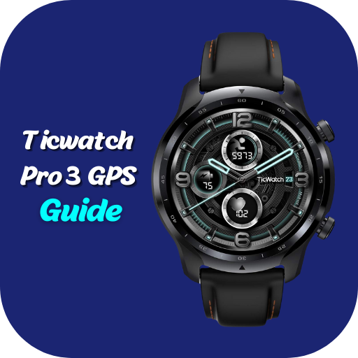 Ticwatch Pro 3 GPS Guide - Apps on Google Play