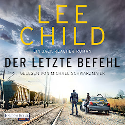 Imagen de icono Der letzte Befehl: Ein Jack-Reacher-Roman