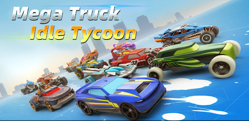 Mega Truck Idle Tycoon