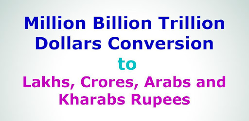 Million Billion Dollars To Rupees Apps On Google Play