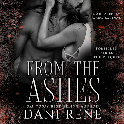 Icon image From the Ashes: A Forbidden Series Prequel