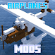 Airplanes Mod - Addons and Mods