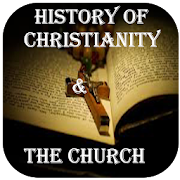 History of Christianity & The Church (audio)