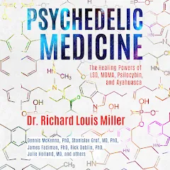 Summary] Rick Doblin: Psychedelics