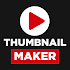 Thumbnail Maker - Channel art11.8.15 (Premium)