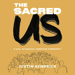 「The Sacred Us: A Call to Radical Christian Community」のアイコン画像