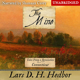 Obraz ikony: The Mine: Tales From a Revolution - Connecticut