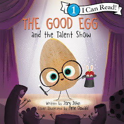 Icon image The Good Egg and the Talent Show