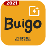 Cover Image of ดาวน์โหลด Video Maker Biugo Tips - MV Buigo Video & Quotes 1.0.02 APK