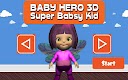 screenshot of Baby Hero 3D - Super Babsy Kid