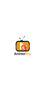 Anime Pro Tv - Anime App for PC / Mac / Windows 11,10,8,7 - Free Download -  