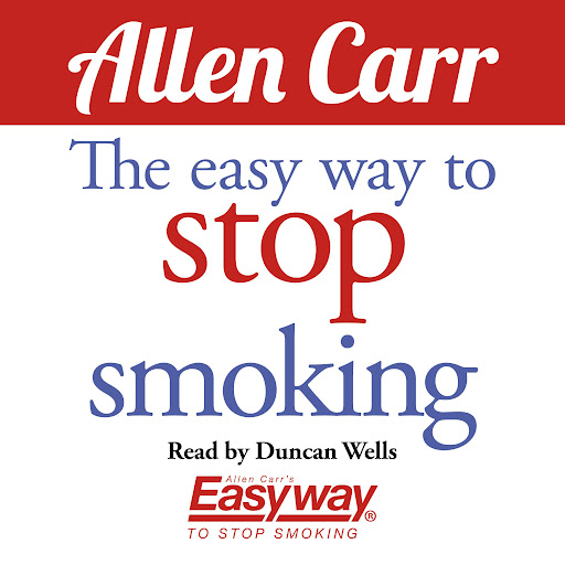 Allen Carr's Easy Way to Quit Smoking Without Willpower - Includes