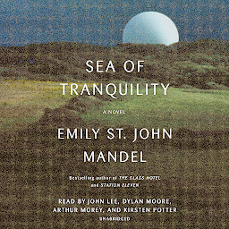 Immagine dell'icona Sea of Tranquility: A novel