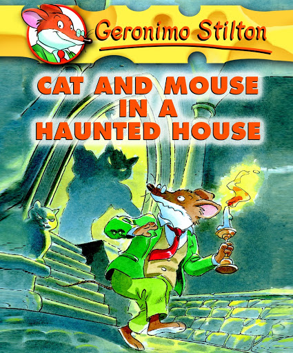 Geronimo Stilton Book 3 Cat And Mouse In A Haunted House By Geronimo Stilton Audiobooks On Google Play