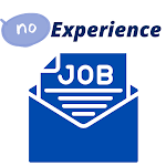 Cover Image of ดาวน์โหลด No Experience Jobs  APK