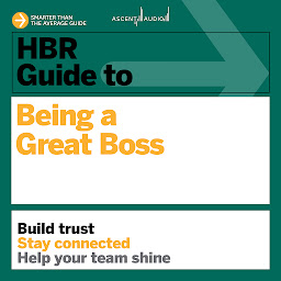 Icon image HBR Guide to Being a Great Boss