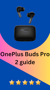 OnePlus Buds Pro 2 guide