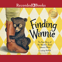Icon image Finding Winnie: The True Story of the World's Most Famous Bear