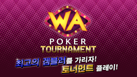 WA Poker : Tournament - Holdem, Baccarat, Roulette