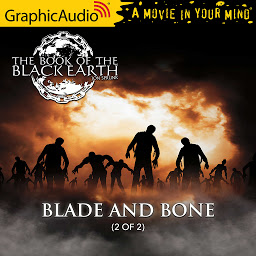 Icon image Blade and Bone (2 of 2) [Dramatized Adaptation]