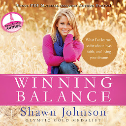 Icon image Winning Balance: What I've Learned So Far about Love, Faith, and Living Your Dreams