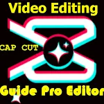Cover Image of Tải xuống Cap Cut Video Editing Guide - Pro Editor 1.0 APK