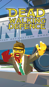 Dead Walking Defense
