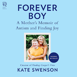 Icon image Forever Boy: A Mother's Memoir of Autism and Finding Joy