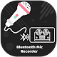 Bluetooth Mic Audio recorder: live Mic Recorder Download on Windows