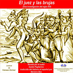 Obraz ikony: El Juez Y Las Brujas: Una Investigación Del Siglo Xvi