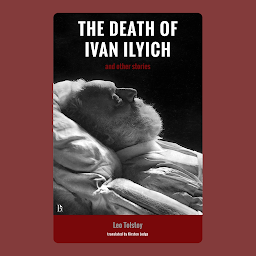 Icon image The Death of Ivan Ilyich