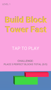 Build Block Tower Fast