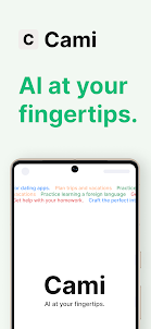 Cami - AI at your fingertips