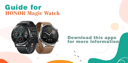 HONOR Magic Watch App Guide