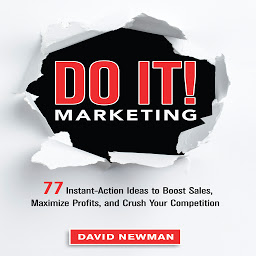 Symbolbild für Do It! MARKETING: 77 Instant-Action Ideas to Boost Sales, Maximize Profits, and Crush Your Competition