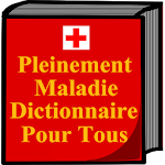 Cover Image of Download Pleinement Maladie dictionaire  APK
