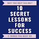 10 Secret Lessons For Success Baixe no Windows