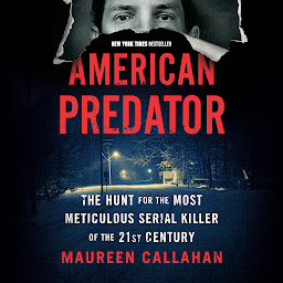 American Predator: The Hunt for the Most Meticulous Serial Killer of the 21st Century 아이콘 이미지