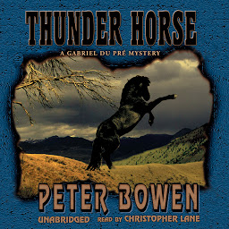 Icon image Thunder Horse: A Gabriel Du Pré Mystery
