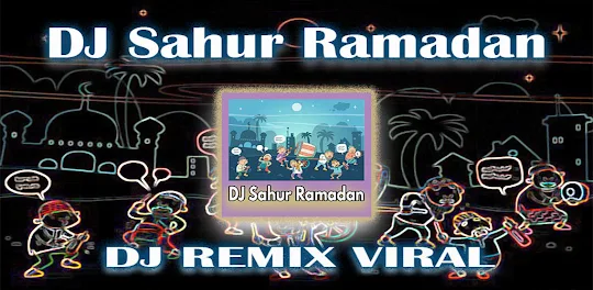DJ Sahur Ramadan 2023
