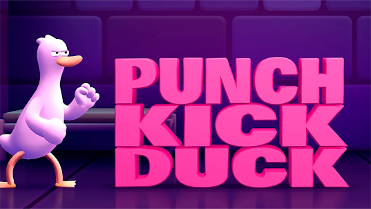Duck Punch Kick Duck