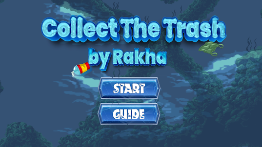 Collect The Trash - By Rakha