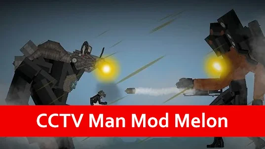 CCTV Man Mod Melon