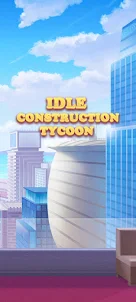 Idle Construction Tycoon