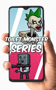 Toilet Monster Series