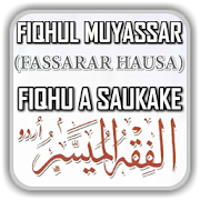 Fiqhul-Muyassar: Fiqhu A Saukake Fassarar Hausa